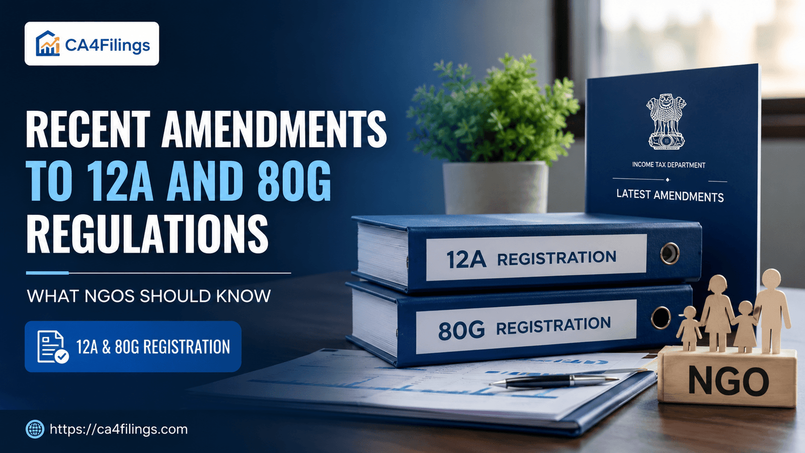 Recent Amendments to 12A and 80G Regulations: What NGOs Should Know