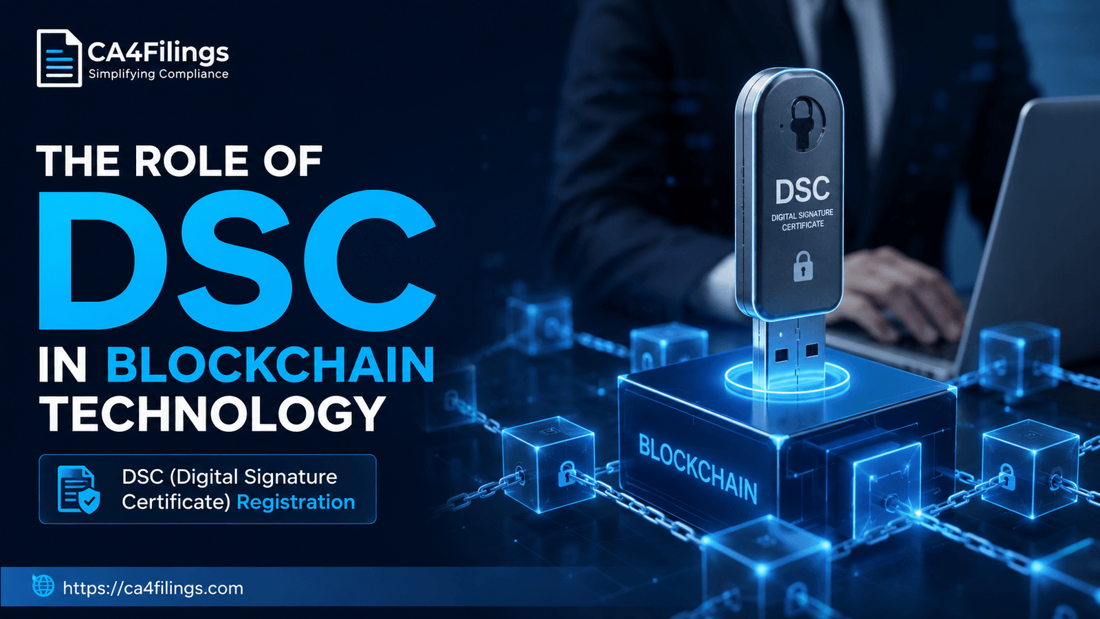 Exploring the Role of DSC in Blockchain Technology