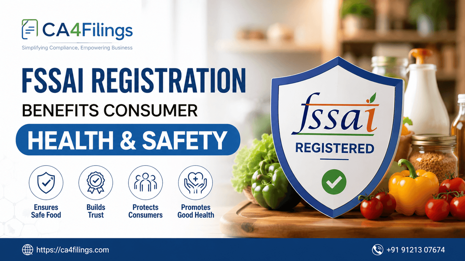 How FSSAI Registration Benefits Consumer Health and Safety