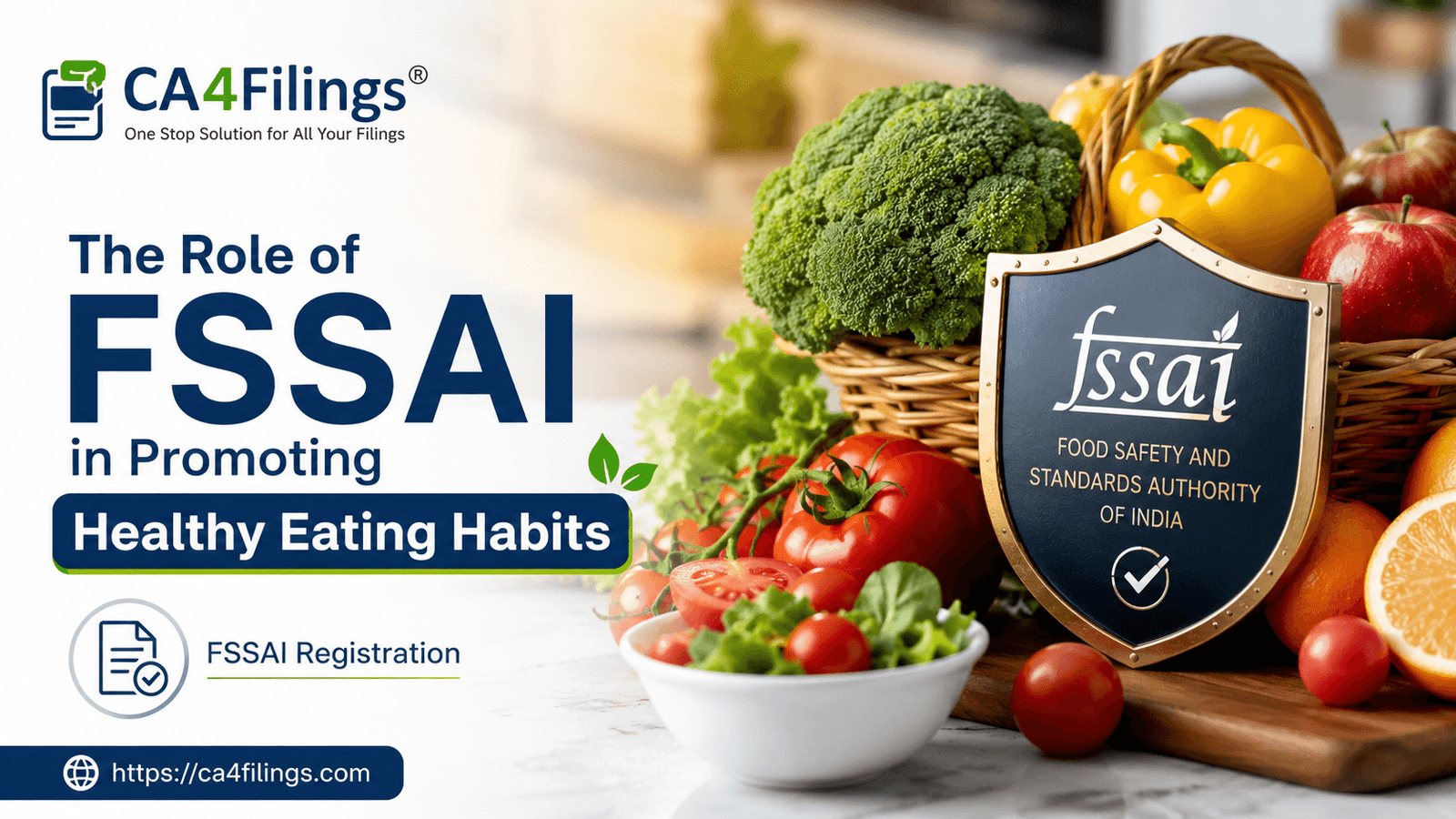 The Role of FSSAI in Promoting Healthy Eating Habits