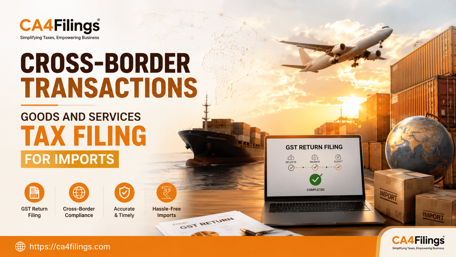 Cross-Border Transactions: Goods and Services Tax Filing for Imports