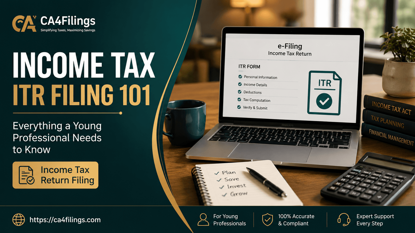 Income Tax ITR Filing 101: Everything a Young Professional Needs to Know