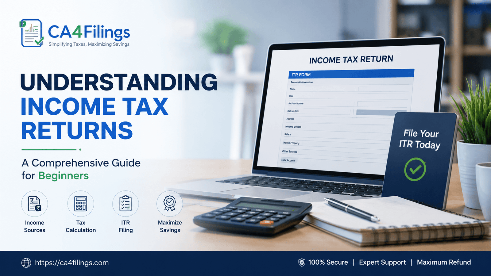 Understanding Income Tax Returns: A Comprehensive Guide for Beginners