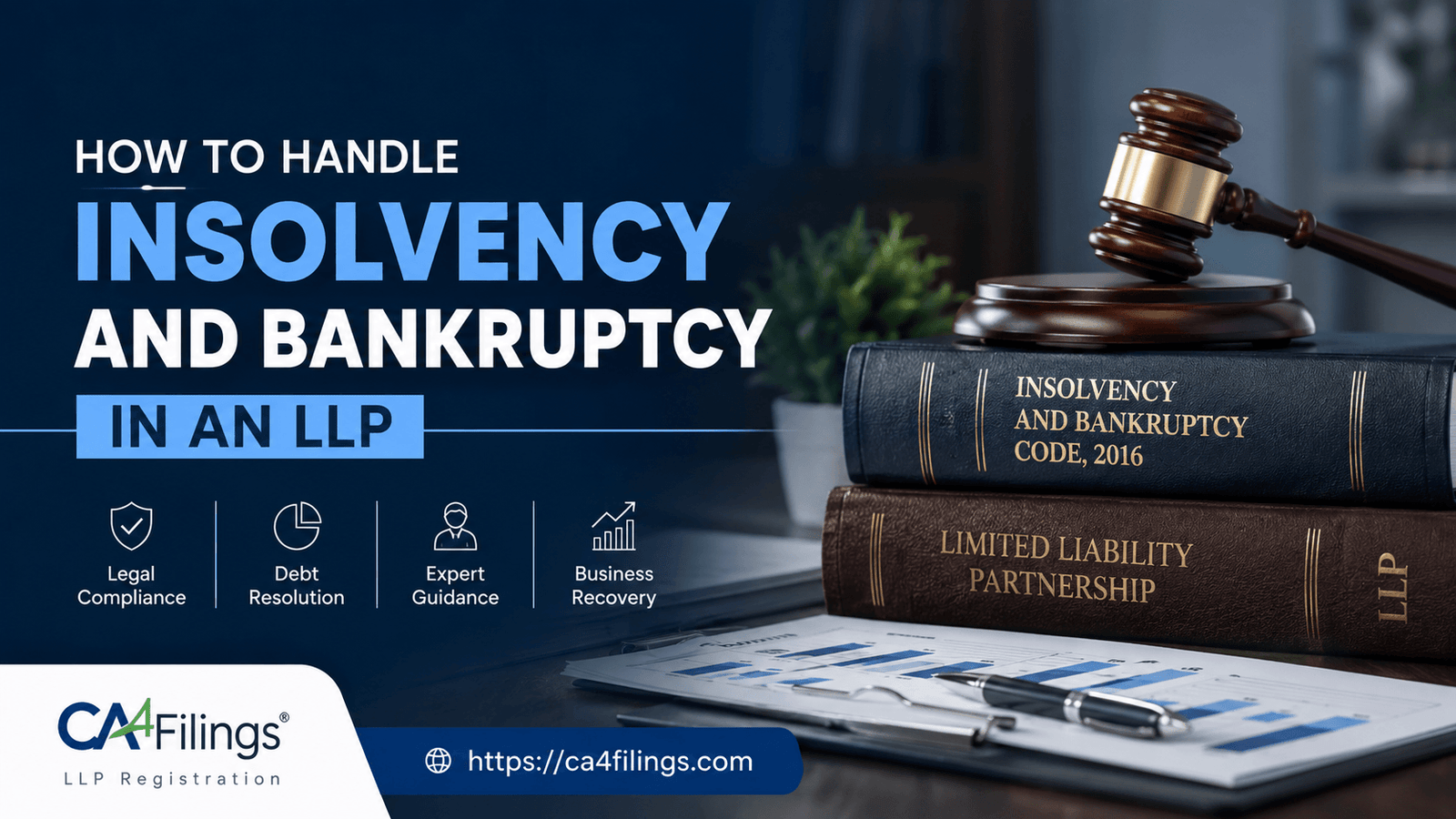 How to Handle Insolvency and Bankruptcy in an LLP