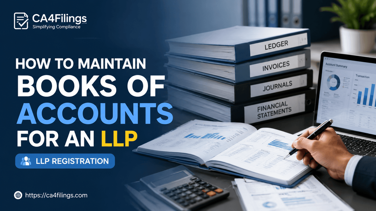 How to Maintain Books of Accounts for an LLP