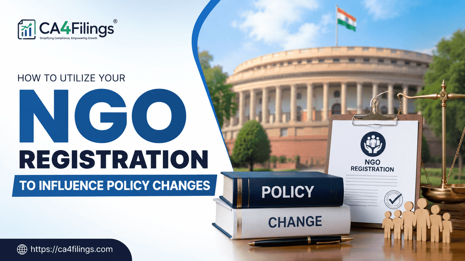 How to Utilize Your NGO Registration to Influence Policy Changes