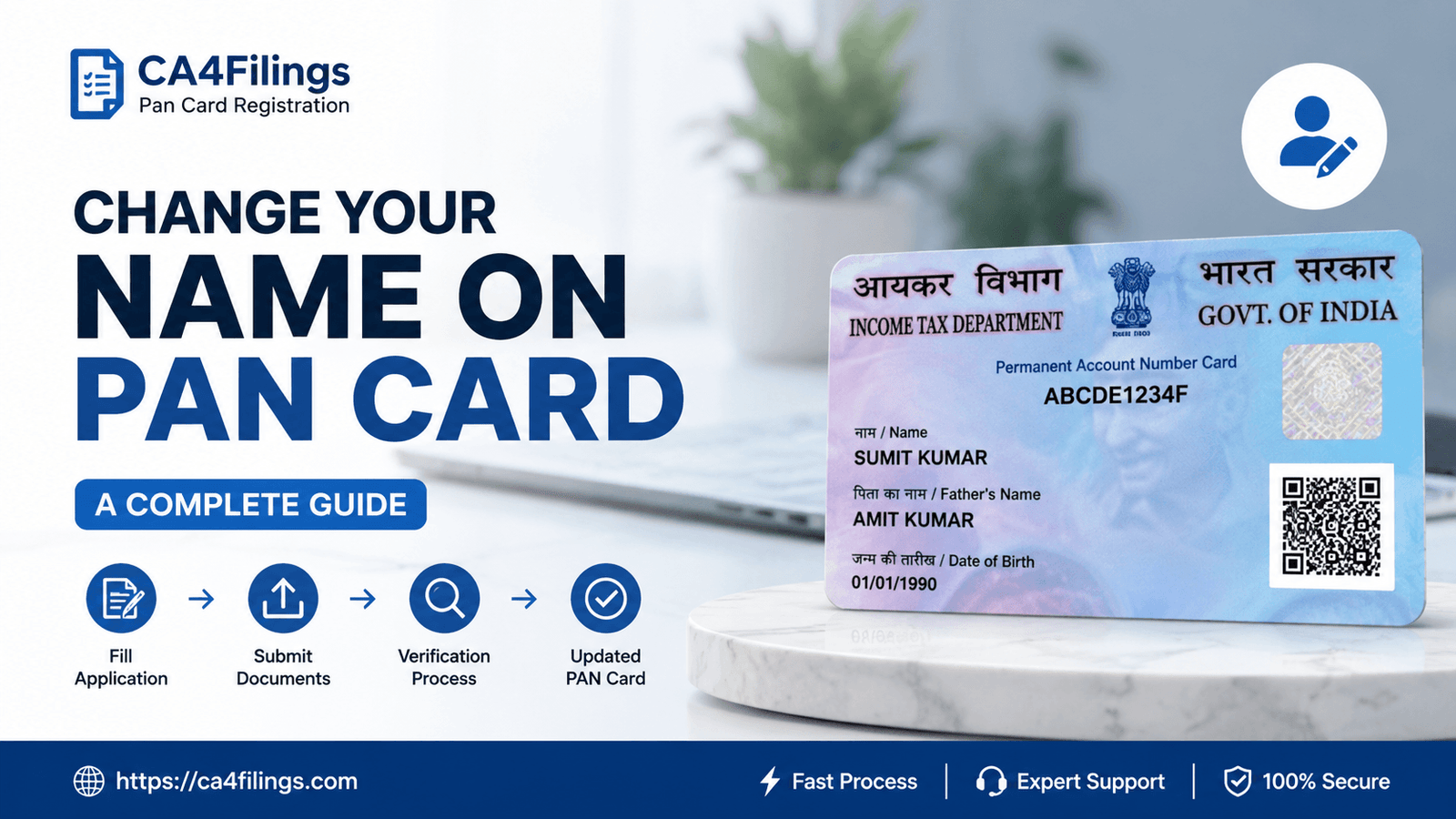 How to Change Your Name on PAN Card: A Complete Guide