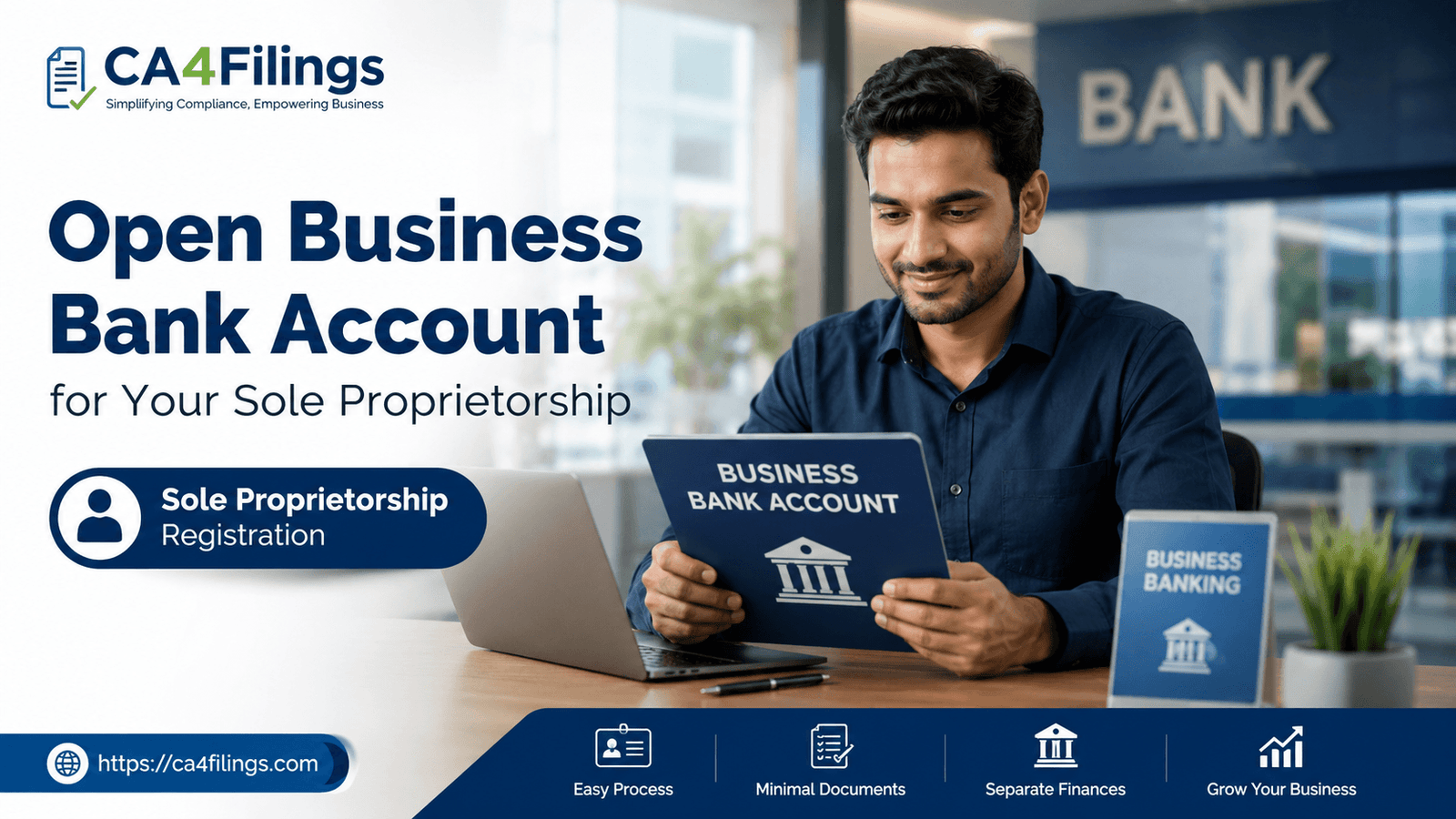 How to Open a Business Bank Account for Your Sole Proprietorship