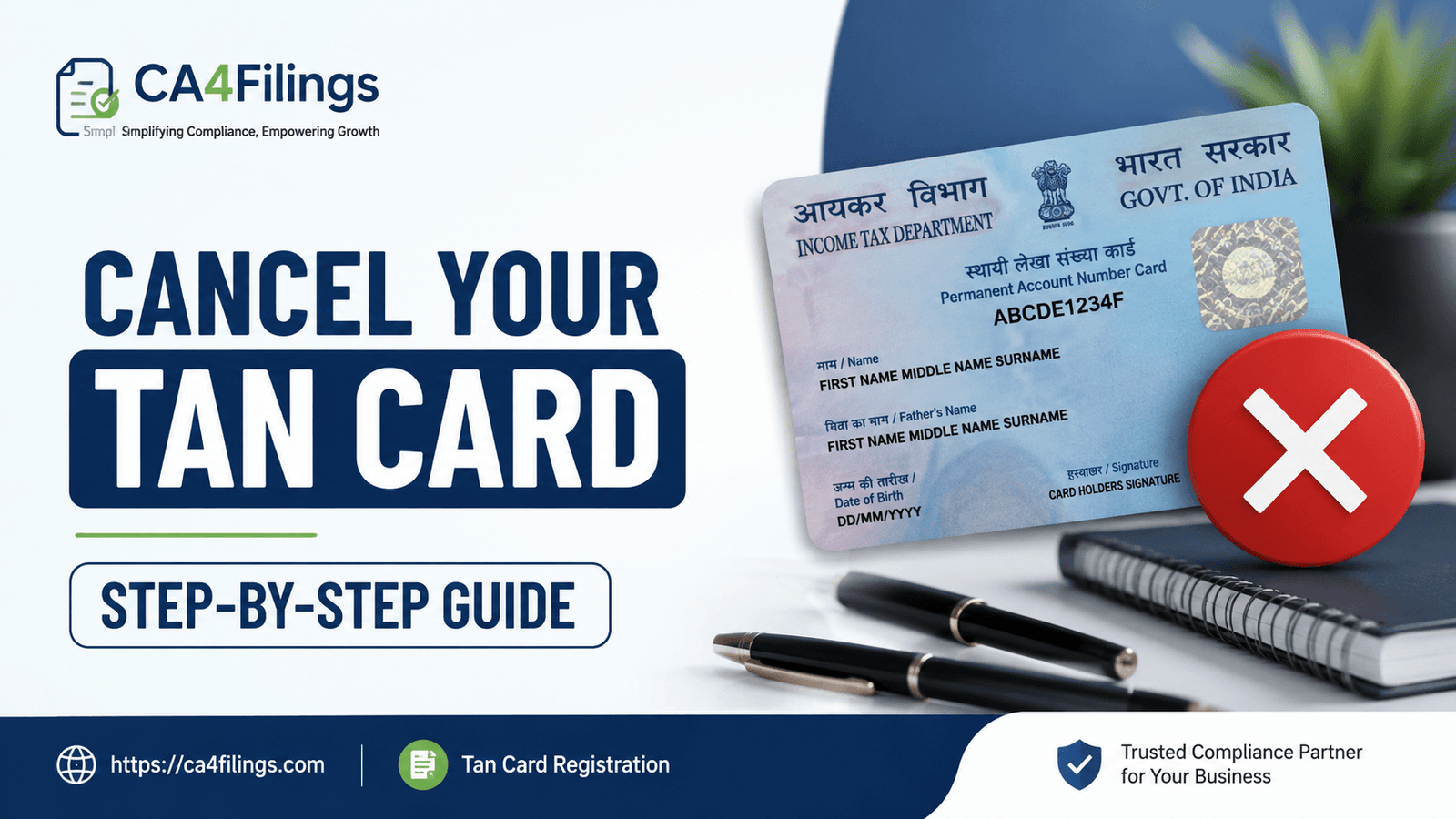 How to Cancel Your TAN Card: A Step-by-Step Guide