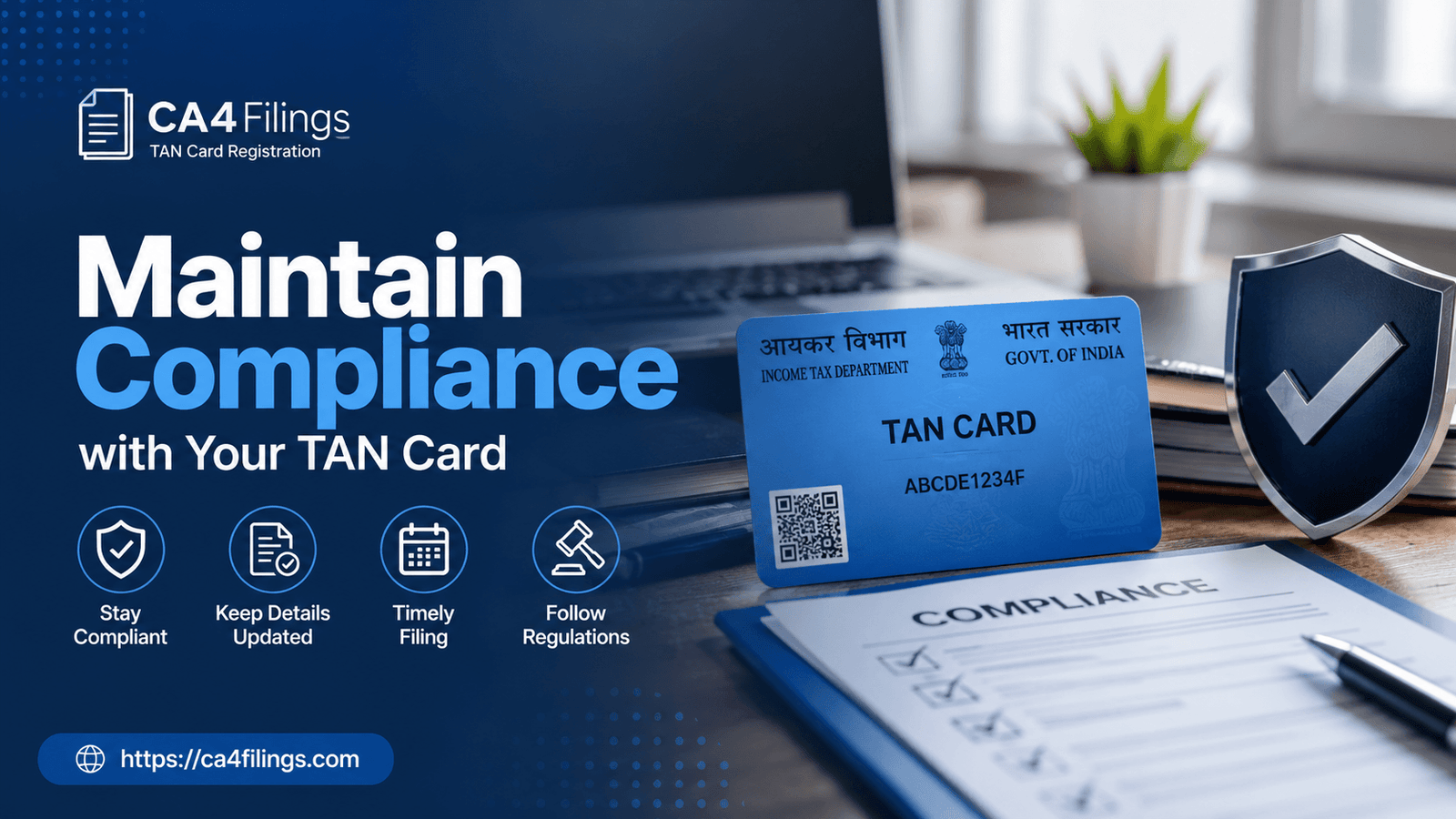 How to Maintain Compliance with Your TAN Card