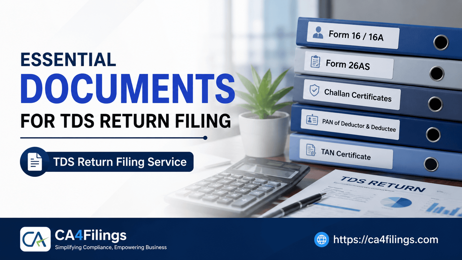 Essential Documents Required for TDS Return Filing