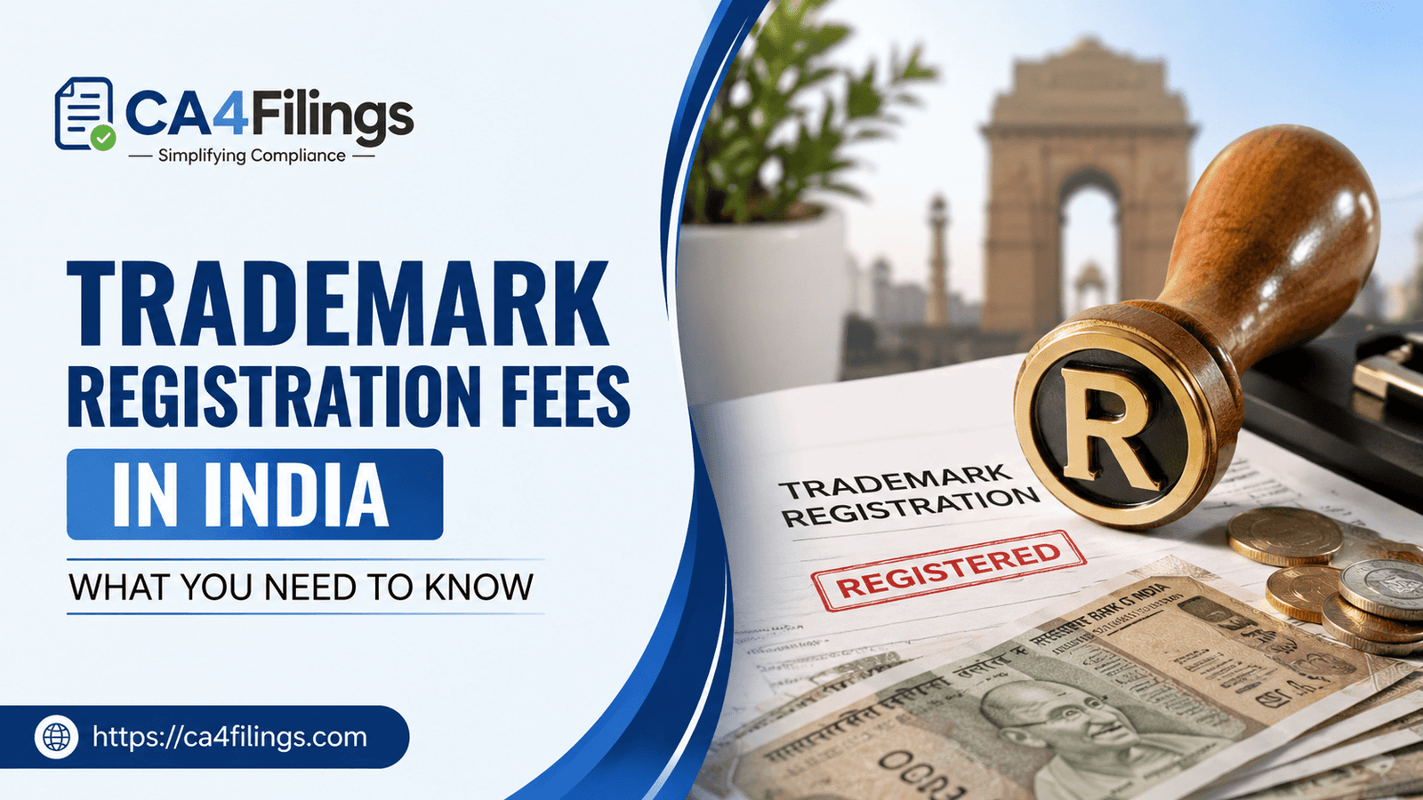Trademark Registration Fees in India: What You Need to Know